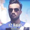 12 Bajay - Atif Aslam